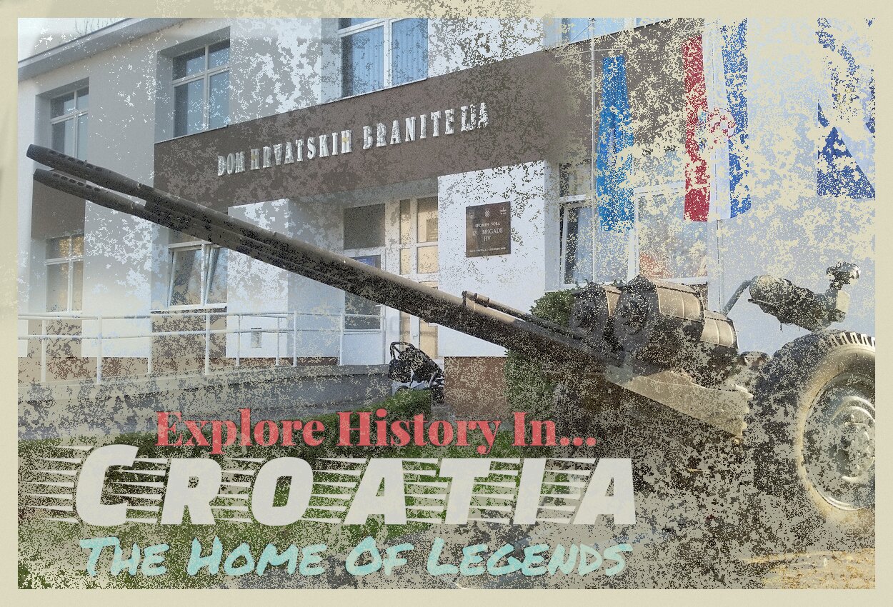 Explore History In Croatia, The Home Of Legends fake post card.